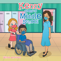 Imagen de portada: Kenny Goes to Middle School 9781664163508