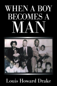 Imagen de portada: When a Boy Becomes a Man 9781664163591
