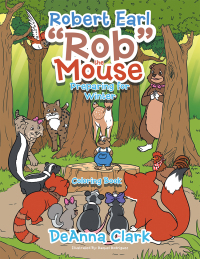 Imagen de portada: Robert Earl “Rob” the Mouse 9781664163669