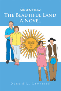Cover image: Argentina: the Beautiful Land 9781664163683