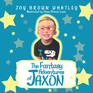 Cover image: The Fantasy Adventures of Jaxon 9781664163713
