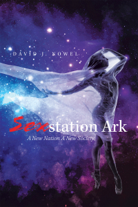 Imagen de portada: Sexstation Ark 9781664164161