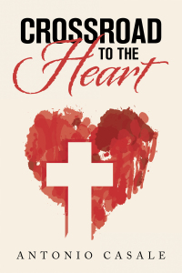 Cover image: Crossroad to the Heart 9781664164550