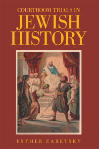 Imagen de portada: Courtroom Trials in Jewish History 9781664164758