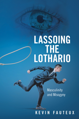Cover image: Lassoing the Lothario 9781664165076