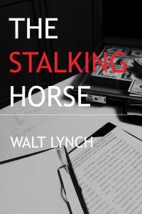 Cover image: The Stalking Horse 9781664165199