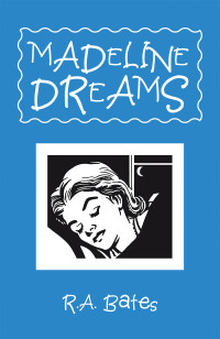 Imagen de portada: Madeline Dreams 9781664165298