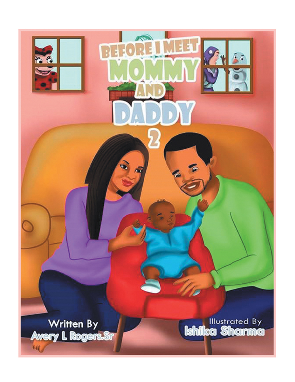 Before I Meet Mommy and Daddy Part 2