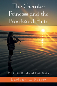 Cover image: The Cherokee Princess and the Bloodwood Flute 9781664167667