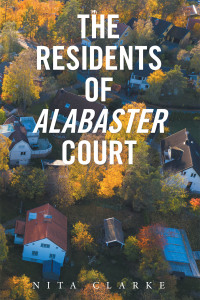 Omslagafbeelding: The Residents of Alabaster Court 9781664167803