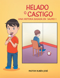 Cover image: Helado O Castigo 9781664168398