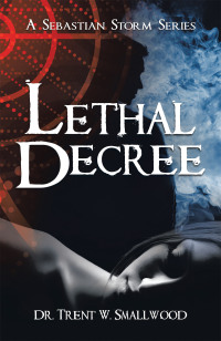 表紙画像: Lethal Decree 9781664169067