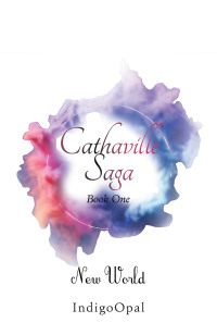 Cover image: Cathaville Saga Book One 9781664169937