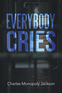 Omslagafbeelding: Everybody Cries 9781664170025