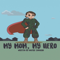 Titelbild: My Mom, My Hero 9781664170049