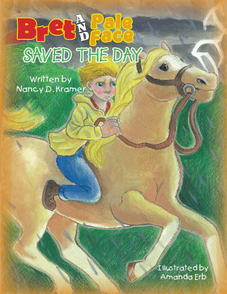 Cover image: Bret and Pale Face Saved the Day 9781436369350