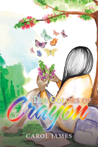 Cover image: The Colors of Crayon 9781664171077