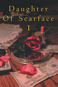 Cover image: Daughter of Scarface I 9781664171121