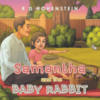 Imagen de portada: Samantha and the Baby Rabbit 9781664171909