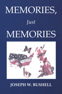 Cover image: Memories, Just Memories 9781664172654