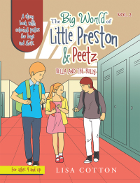 Imagen de portada: The Big World of Little Preston &  Peetz 9781664173255