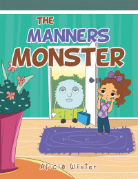 Imagen de portada: The Manners Monster 9781664174283