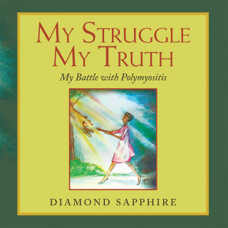 Cover image: My Struggle My Truth 9781664175365