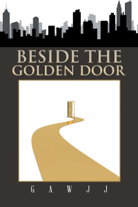 表紙画像: Beside the Golden Door 9781664176379