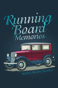 Titelbild: Running Board Memories 9781664176942