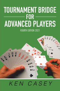 Imagen de portada: Tournament Bridge for Advanced Players 9781664177239