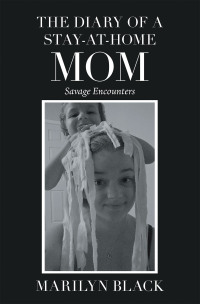 Omslagafbeelding: The Diary of a Stay-At-Home Mom 9781664178953