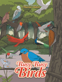 Imagen de portada: Busy, Busy Birds 9781664179899