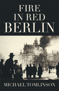 Imagen de portada: Fire in Red Berlin 9781664180413