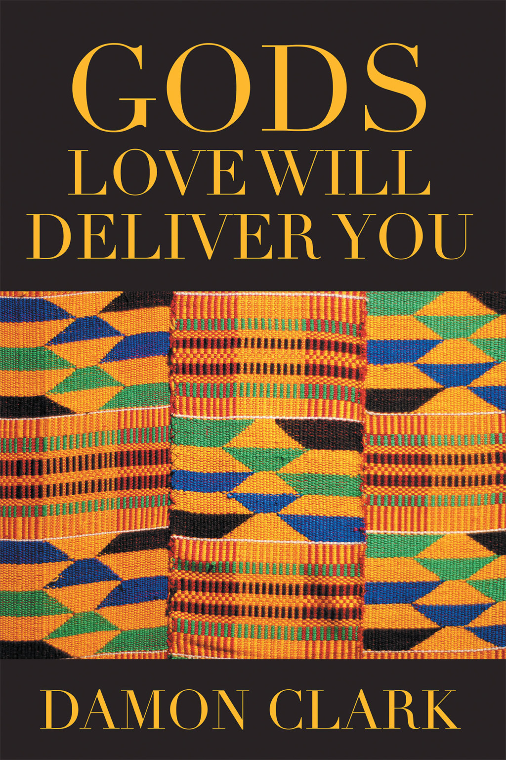 Gods Love Will Deliver You