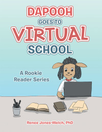 Cover image: Dapooh Goes to Virtual School 9781664182547