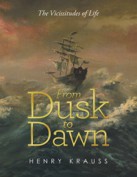 Cover image: From Dusk to Dawn 9781664183537