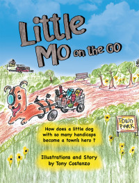 Cover image: Little Mo on the Go 9781664184374