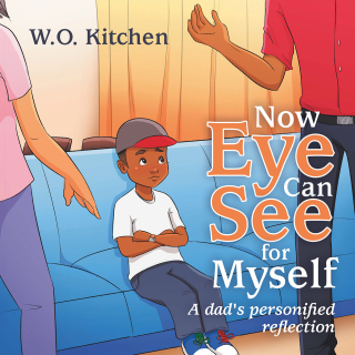 Cover image: Now Eye Can See for Myself 9781664184435
