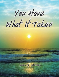 Cover image: You Have What It Takes 9781436353359