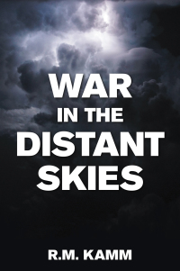 Cover image: War  in the Distant Skies 9781664186262