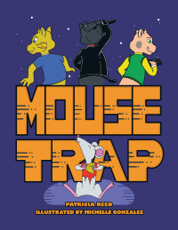 Imagen de portada: Mousetrap 9781664186545