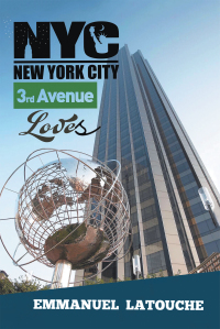 Cover image: New York City 3Rd Avenue Loves 9781664186859