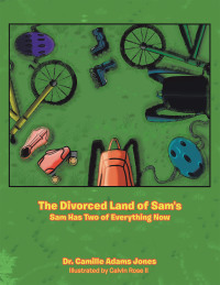 表紙画像: The Divorced Land of Sam's 9781664188051
