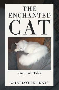 Imagen de portada: The Enchanted Cat 9781664188327