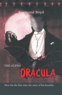 Imagen de portada: The Alpha Dracula 9781425785635