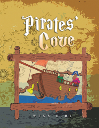 Cover image: Pirates' Cove 9781450086615