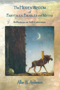 Imagen de portada: The Hidden Wisdom of Fairytales, Parables and Myths 9781664190016