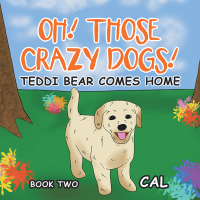 Cover image: Oh Those Crazy Dogs 9781664190658