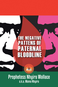 Cover image: The Negative Patterns of Paternal Bloodline 9781664190764