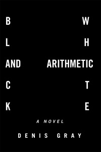 Cover image: Black and White Arithmetic 9781664191990